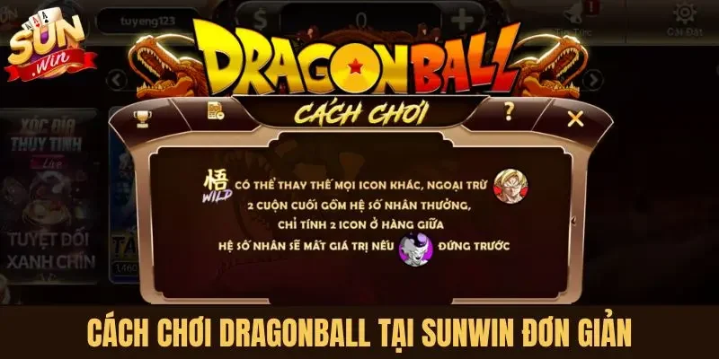 Cách chơi Dragonball tại Sunwin đơn giản