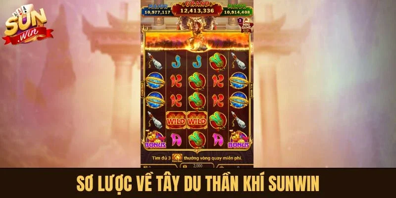 Sơ lược về Tây Du Thần Khí Sunwin